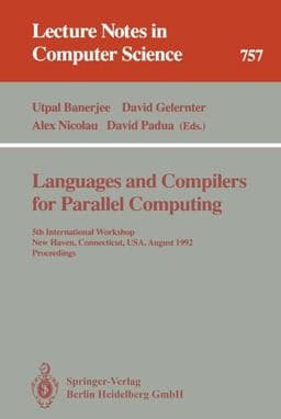 Languages and Compilers for Parallel Computing 9783540575023