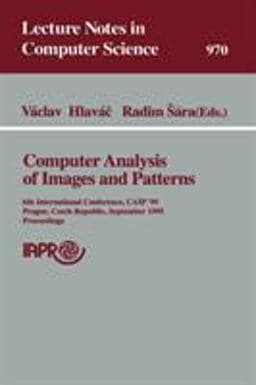 Computer Analysis of Images and Patterns 9783540602682