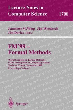 FM'99 - Formal Methods 9783540665878