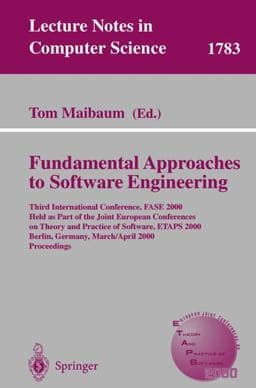 Fundamental Approaches to Software Engineering 9783540672616