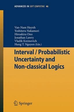 Interval / Probabilistic Uncertainty and Non-Classical Logics 9783540776642