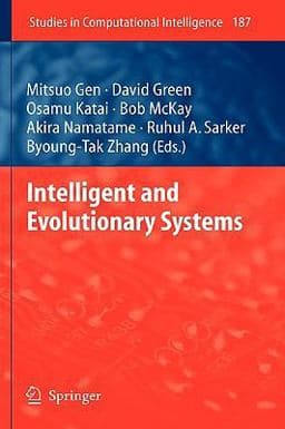 Intelligent and Evolutionary Systems 9783540959779