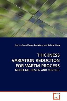 Thickness Variation Reduction for Vartm Process 9783639128710