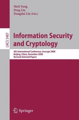 Information Security and Cryptology 9783642014406