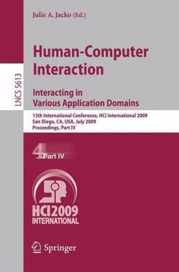 Human-Computer Interaction. Interacting in Various Application Domains 9783642025839