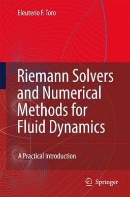 Riemann Solvers and Numerical Methods for Fluid Dynamics 9783642064388