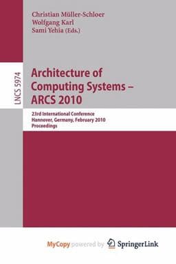 Architecture of Computing Systems - Arcs 2010 9783642119514