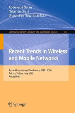 Recent Trends in Wireless and Mobile Networks 9783642141713