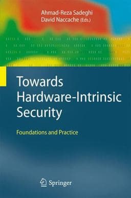 Towards Hardware-Intrinsic Security 9783642144516