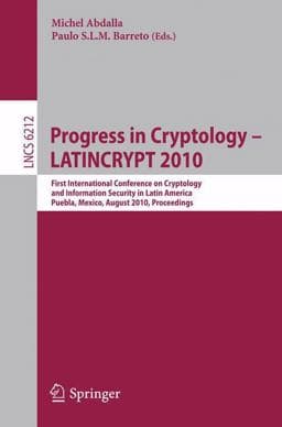 Progress in Cryptology - LATINCRYPT 2010 9783642147128