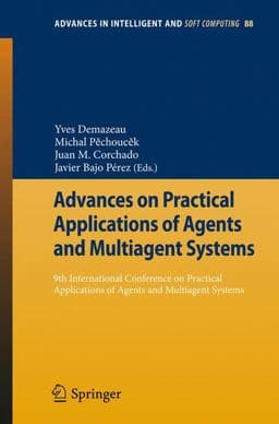 Advances on Practical Applications of Agents and Multiagent Systems 9783642198748