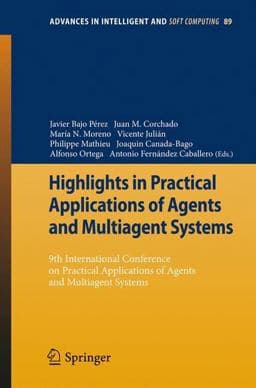 Highlights in Practical Applications of Agents and Multiagent Systems 9783642199172