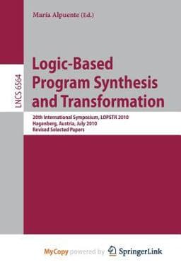 Logic-Based Program Synthesis and Transformation 9783642205521
