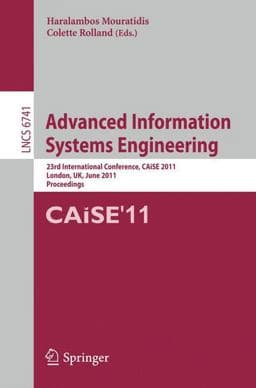 Advanced Information Systems Engineering 9783642216398