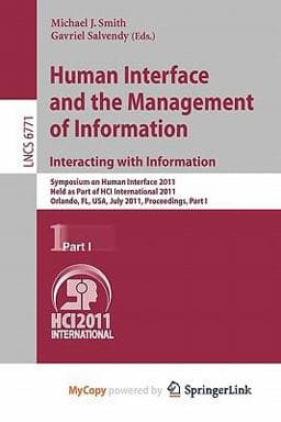 Human Interface and the Management of Information. Design and Interaction 9783642217944