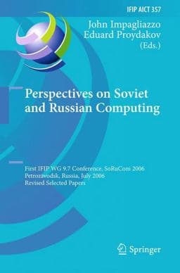 Perspectives on Soviet and Russian Computing 9783642228162