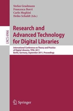 Research and Advanced Technology for Digital Libraries 9783642244698