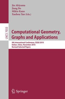 Computational Geometry, Graphs and Applications 9783642249839