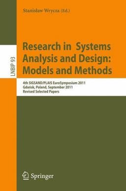 Research in Systems Analysis and Design: Models and Methods 9783642256769