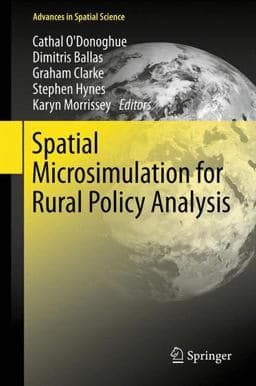 Spatial Microsimulation for Rural Policy Analysis 9783642300257