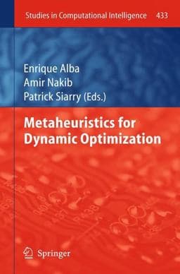 Metaheuristics for Dynamic Optimization 9783642306655