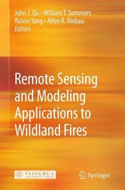 Remote Sensing Modeling and Applications to Wildland Fires 9783642325304
