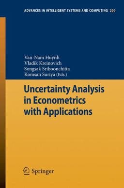 Uncertainty Analysis in Econometrics with Applications 9783642354427