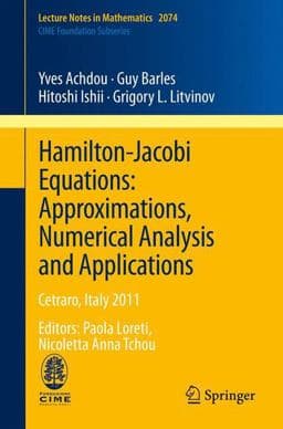 Hamilton-Jacobi Equations: Approximations, Numerical Analysis and Applications 9783642364334