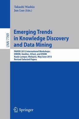 Emerging Trends in Knowledge Discovery and Data Mining 9783642367786