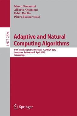 Adaptive and Natural Computing Algorithms 9783642372131