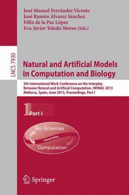 Natural and Artificial Models in Computation and Biology 9783642386367