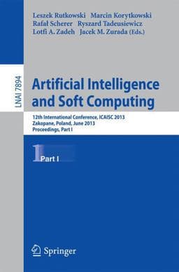 Artificial Intelligence and Soft Computing 9783642386589