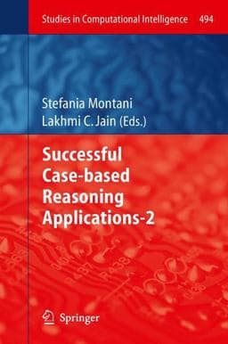 Successful Case-Based Reasoning Applications - 2 9783642387357