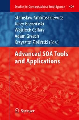 Advanced SOA Tools and Applications 9783642389573