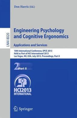 Engineering Psychology and Cognitive Ergonomics. Applications and Services 9783642393549