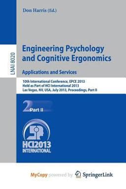 Engineering Psychology and Cognitive Ergonomics. Applications and Services 9783642393556