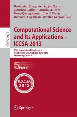 Computational Science and Its Applications -- ICCSA 2013 9783642396403