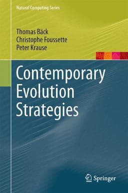 Contemporary Evolution Strategies 9783642401374