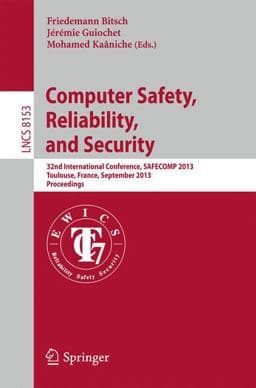 Computer Safety, Reliability, and Security 9783642407932