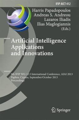 Artificial Intelligence Applications and Innovations 9783642411427