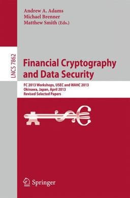 Financial Cryptography and Data Security 9783642413209