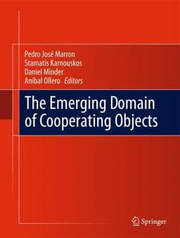 The Emerging Domain of Cooperating Objects 9783642422713