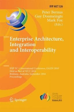 Enterprise Architecture, Integration and Interoperability 9783642423352
