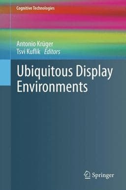 Ubiquitous Display Environments 9783642432637