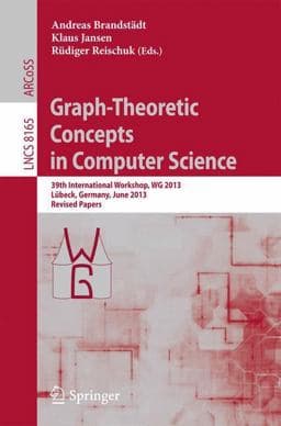 Graph-Theoretic Concepts in Computer Science 9783642450426
