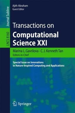 Transactions on Computational Science XXI 9783642453182