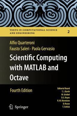 Scientific Computing with MATLAB and Octave 9783642453670