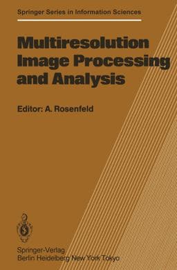 Multiresolution Image Processing and Analysis 9783642515927