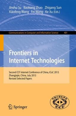 Frontiers in Internet Technologies 9783642539596