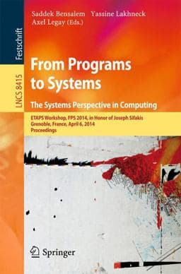 From Programs to Systems - the Systems Perspective in Computing 9783642548482